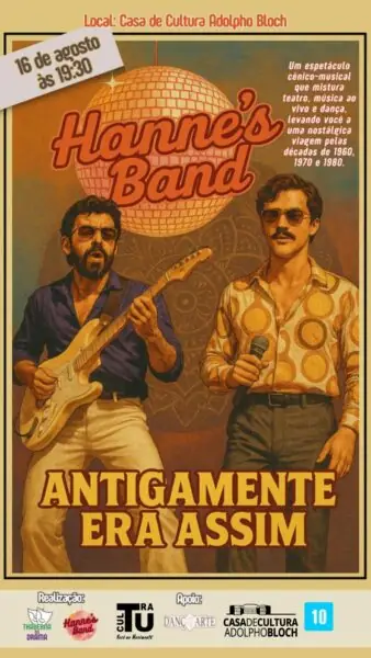 Leia mais sobre o artigo ‘Hanne’s Band – Antigamente era Assim’: Casa de Cultura de Teresópolis recebe espetáculo cênico-musical neste sábado, 16