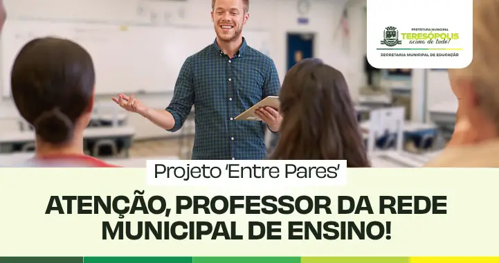 Leia mais sobre o artigo ‘Entre Pares’: Professores da Rede Municipal de Ensino podem se inscrever no programa até o próximo dia 24