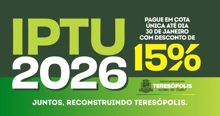 No momento, você está visualizando IPTU 2026: Cota única paga até 30 de janeiro garante 15% de desconto em Teresópolis